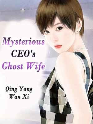 cover image of Mysterious CEO's Ghost Wife